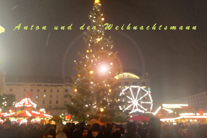 Anton und der Weihnachtsmann | Eine Weihnachtsgeschichte 13 Anton und der Weihnachtsmann