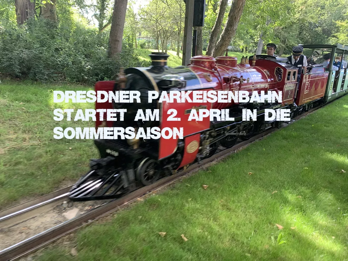 Dresdner Parkeisenbahn startet am 2. April in die Sommersaison
