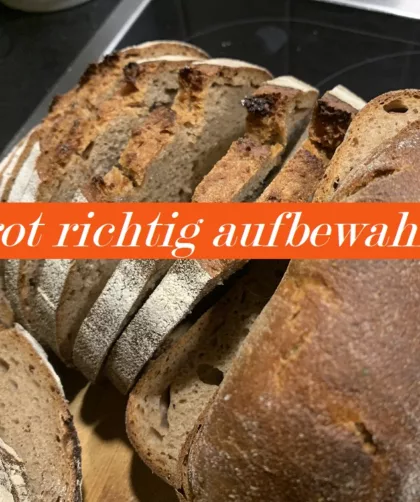 Brot richtig aufbewahren