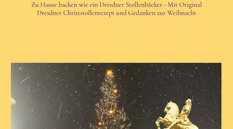 Knut's Dresdner Stollenbuch jetzt überall als E-Book verfügbar 1 a book cover with a gold horse and a large rock with a christmas tree