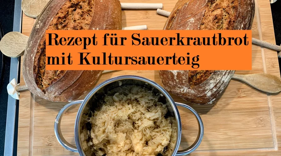 Sauerkrautbrot mit Kultursauerteig 1 Sauerkrautbrot mit Kultursauerteig