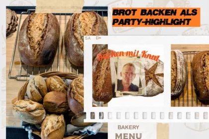 Brot backen als Party-Highlight