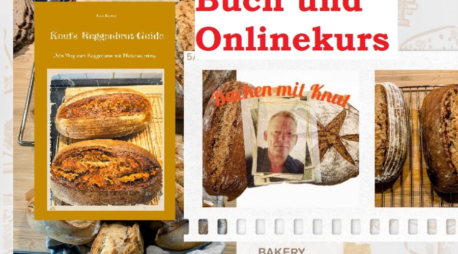 Zum Anbeißen: Online-Brot-Backkurs + Knut's Roggenbrot-Guide 1 Online-Brot-Backkurs Knut's Roggenbrot-Guide + Onlinekurs